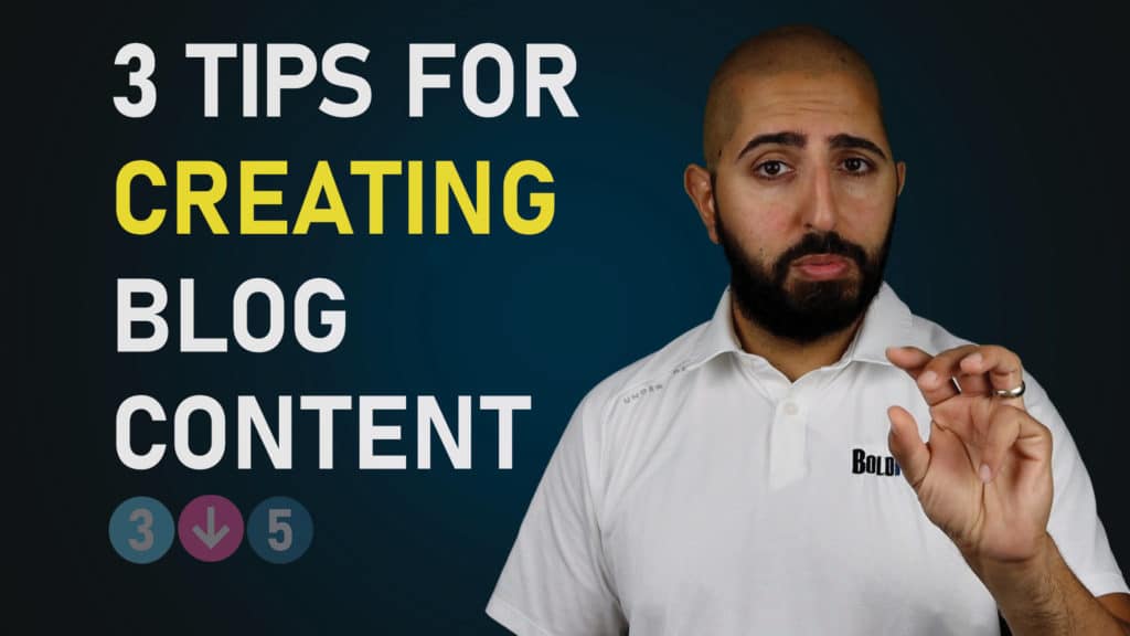 3 tips for Creating Blog Content