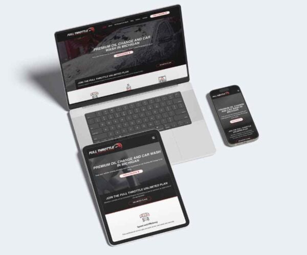 A laptop, smartphone and tablet mockup displaying the sleek, custom-designed homepage of the Full Throttle Oil Change & Car Wash website.